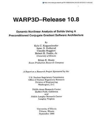 Warp3d-Release 10.8: Dynamic Nonlinear Analysis of Solids Using a Preconditioned Conjugate Gradient Software Architecture