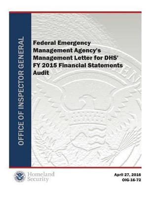 Femas Management Letter for Dhs' Fy 2015 Financial Statements Audit