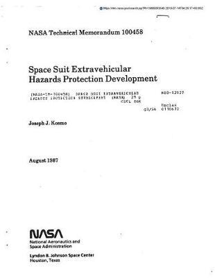 Space Suit Extravehicular Hazards Protection Development