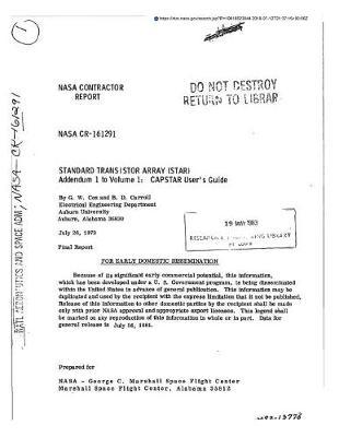 Standard Transistor Array (Star). Volume 1, Addendum 1: Capstar User's Guide
