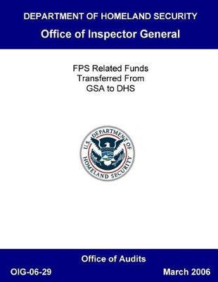 Fps Related Funds Transferred from Gsa to Dhs