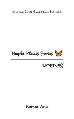 People Places Stories: Happiness