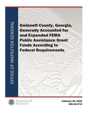 Gwinnett County, Georgia, Generally Accounted for and Expended Fema Pagf According to Fed Req (R