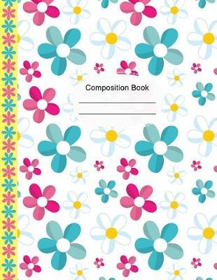 Colorful Pink Blue Daisies Notebook College Ruled Paper: 200 Lined Pages 8.5 X 11 Writing Journal, School Teachers, Students Exercise Subject Book, Flowers Daisy