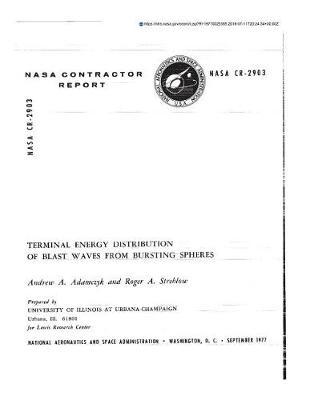 Terminal Energy Distribution of Blast Waves from Bursting Spheres