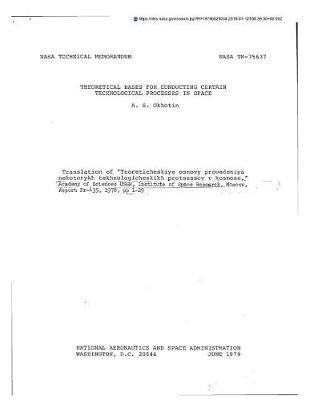 Theoretical Bases for Conducting Certain Technological Processes in Space