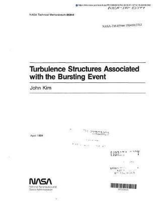 Turbulence Structures Associated with the Bursting Event