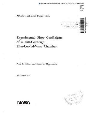 Experimental Flow Coefficients of a Full-Coverage Film-Cooled-Vane Chamber