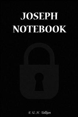 Joseph Notebook: Joseph, Name, Name Notebooks, Notebook, Gift, Funny, Funny Notebooks, Journal, Diary (6 X 9; 112)