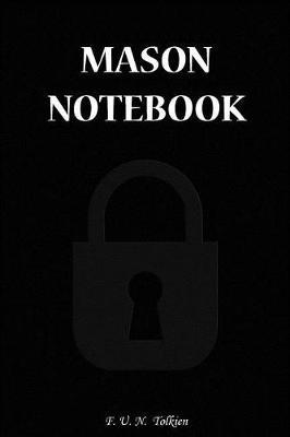 Mason Notebook: Mason, Name, Name Notebooks, Notebook, Gift, Funny, Funny Notebooks, Journal, Diary (6 X 9; 112)