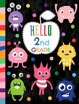 Hello 2nd Grade: Back to School Notebook, Wide Ruled Composition Book for Kids and Teachers - Soft Cover with Cute, Funny and Colorful Monsters - 50 sheets/100 pages, 7.44  x 9.69 (18.9 x 24.6 cm)