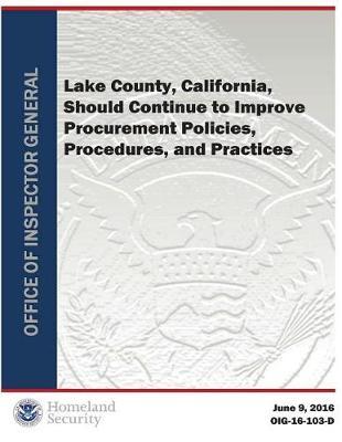 Lake County, California, Should Continue to Improve Procurement Policies, Procedures, and Practices