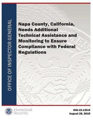 Napa County, California, Needs Addtl Technical Assistance & Monitoring to Ensure Compliance W F