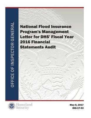 National Flood Insurance Program's Management Letter for Dhs' Fiscal Year 2016 Financial Statements Audit