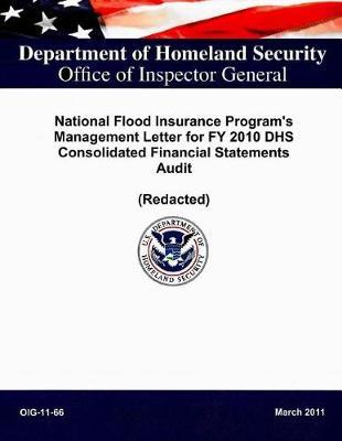 National Flood Insurance Program's Management Letter for Fy 2010 Dhs Consolidated Financial Statements Audit (Redacted)