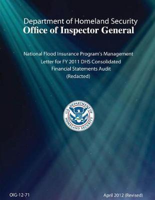 National Flood Insurance Program's Management Letter for Fy 2011 Dhs Consolidated Financial Statements Audit (Redacted) (Revised)