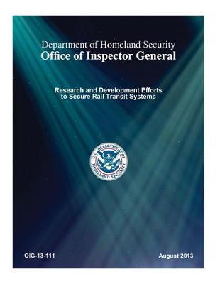 Research and Development Efforts to Secure Rail Transit Systems