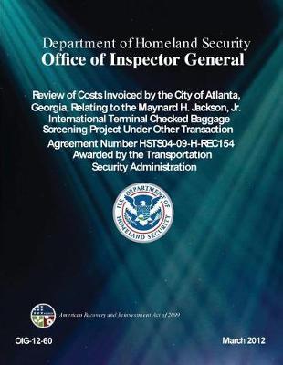 Review of Costs Invoiced by the City of Atlanta for a Checked Baggage Screening Project at Hartsfield-Jackson International Airport