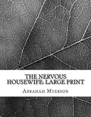 The Nervous Housewife: Large Print