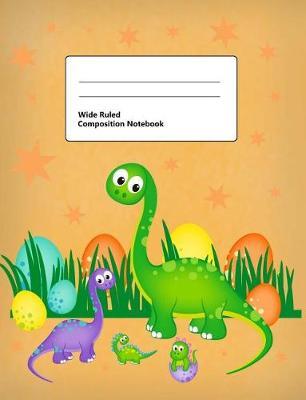 Wide Ruled Composition Notebook: Writing Book Journal, Soft Cover, Blank Lined Paper, 100 Pages, Cute Animal Designs Dinosaur for Kids Green