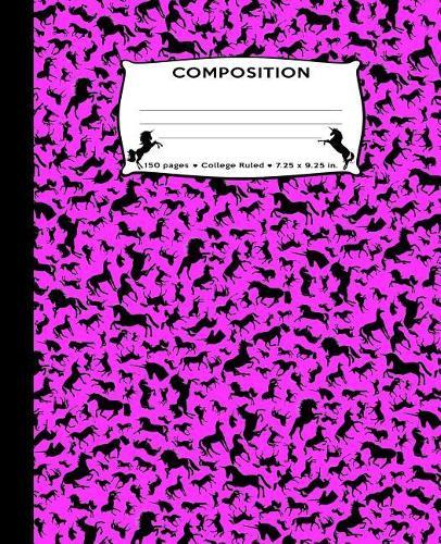Composition: Unicorns All Over Hot Pink Marble Composition Notebook College Ruled 7.5 by 9.25 in 150 pages for boys, girls, kids, students, teachers (Funny Unicorn Silhouette Composition Books)