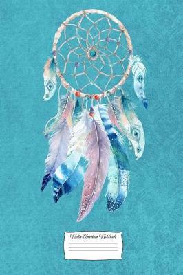 Native American Notebook: 6x9 Native American Indian Design Lined College Ruled Composition Book Paper Notebook Journal or Diary Unique Inspirational Gift for Friend or Family - Dreamcatcher Blue Cover
