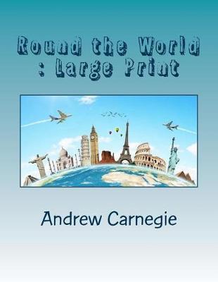 Round the World: Large Print