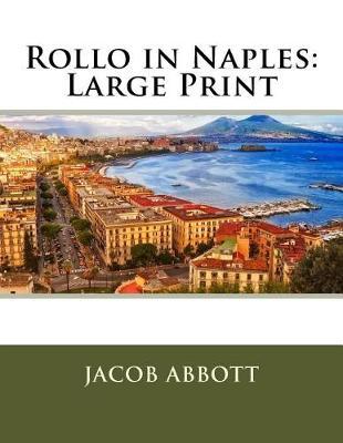 Rollo in Naples: Large Print