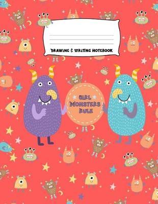 Girl Monsters Rule Drawing & Writing Notebook