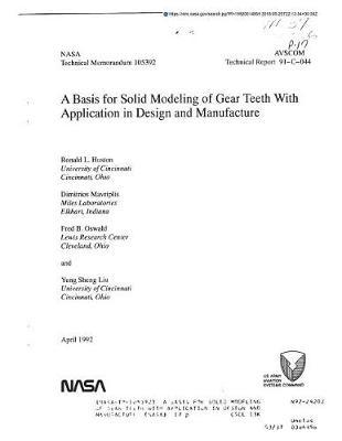 A Basis for Solid Modeling of Gear Teeth with Application in Design and Manufacture