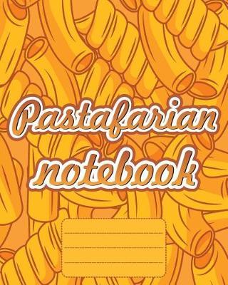 Pastafarian Notebook: Notebook for real Pastafarians