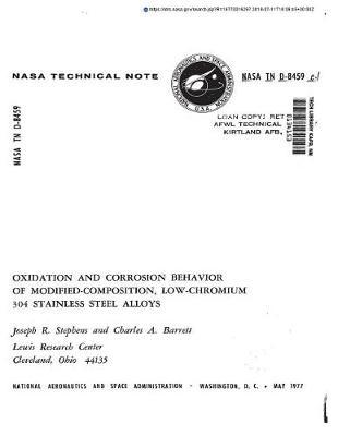 Oxidation and Corrosion Behavior of Modified-Composition, Low-Chromium 304 Stainless Steel Alloys
