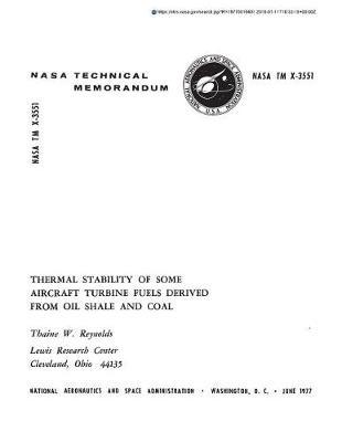 Thermal Stability of Some Aircraft Turbine Fuels Derived from Oil Shale and Coal