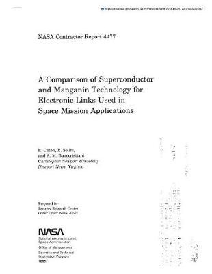 A Comparison of Superconductor and Manganin Technology for Electronic Links Used in Space Mission Applications
