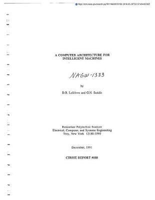 A Computer Architecture for Intelligent Machines
