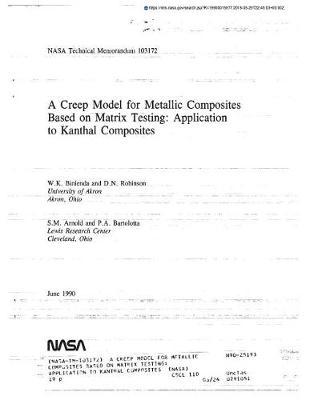 A Creep Model for Metallic Composites Based on Matrix Testing: Application to Kanthal Composites