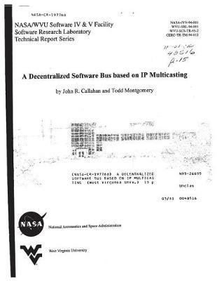 A Decentralized Software Bus Based on IP Multicas Ting