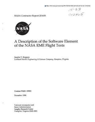A Description of the Software Element of the NASA Eme Flight Tests
