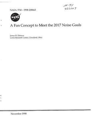 A Fan Concept to Meet the 2017 Noise Goals