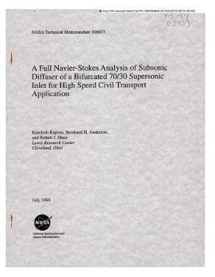 A Full Navier-Stokes Analysis of Subsonic Diffuser of a Bifurcated 70/30 Supersonic Inlet for High Speed Civil Transport Application