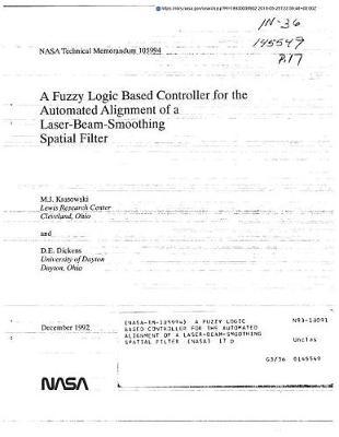 A Fuzzy Logic Based Controller for the Automated Alignment of a Laser-Beam-Smoothing Spatial Filter
