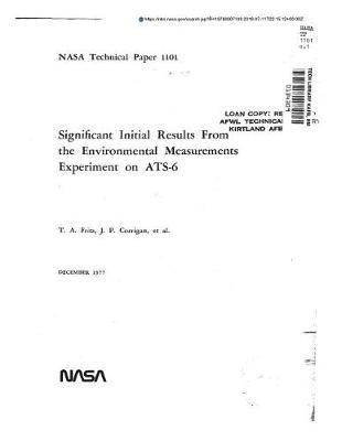 Significant Initial Results from the Environmental Measurements Experiment on Ats-6