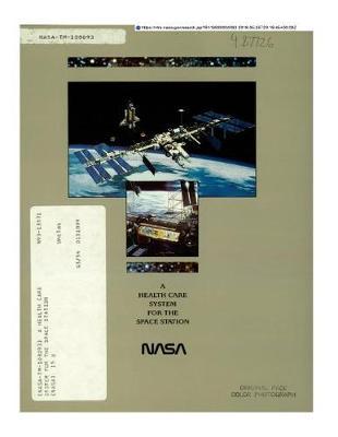 A Health Care System for the Space Station