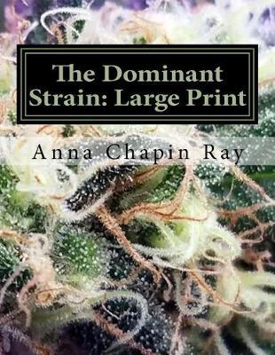 The Dominant Strain: Large Print