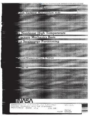 A Nonlinear High Temperature Fracture Mechanics Basis for Strainrange Partitioning