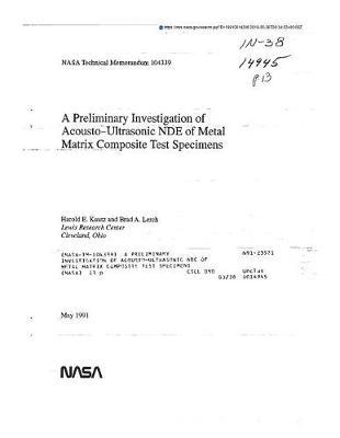 A Preliminary Investigation of Acousto-Ultrasonic Nde of Metal Matrix Composite Test Specimens
