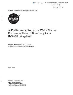 A Preliminary Study of a Wake Vortex Encounter Hazard Boundary for a B737-100 Airplane