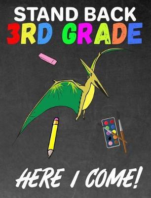 Stand Back 3rd Grade: K - 3 Primary Composition 7.44 X 9.69 Notebook Handwriting Ruled Practice Paper: Kindergarten to Early Childhood Exercise Book - Half Blank Half Lined with Picture Space