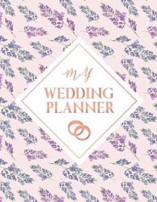 Wedding Planner Notebook: The Ultimate Wedding Planner & Organizer, Complete Worksheets, Checklists, Guest Book, Budget Planning Book