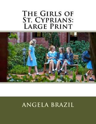 The Girls of St. Cyprians: Large Print